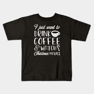 Coffee Christmas Movies Kids T-Shirt